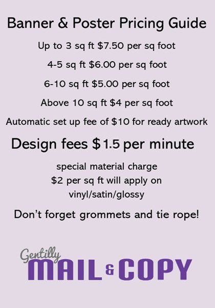 Poster and banner printing pricing at Gentilly Mail and Copy Cetner